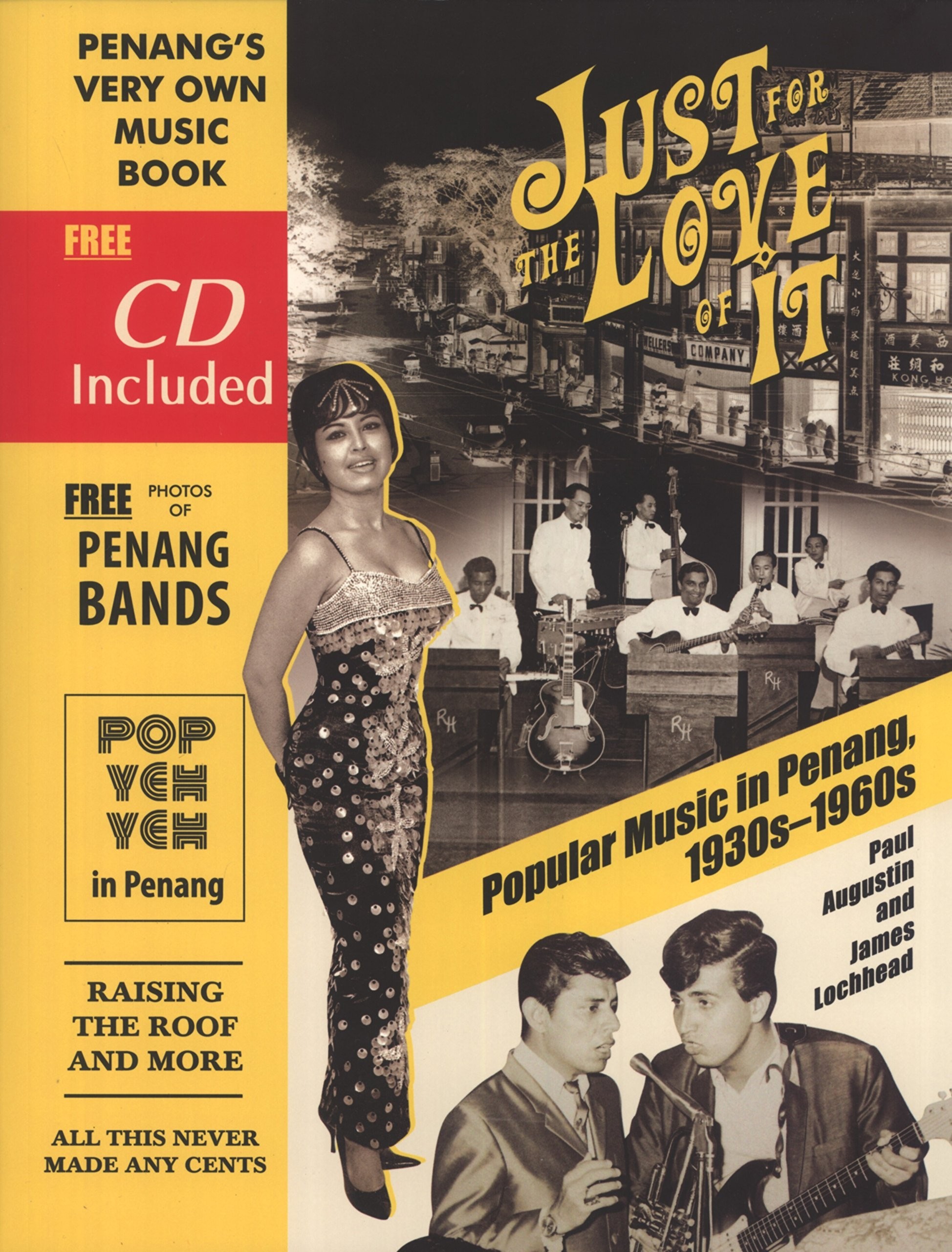 Just for the Love of It: Popular Music in Penang, 1930s–1960s